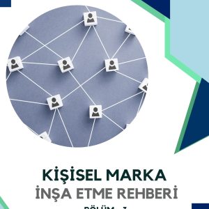 Kişisel Marka  İnşa Etme Rehberi - E-Kitap - Görsel 2